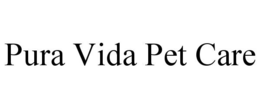 PURA VIDA PET CARE trademark