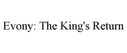 EVONY: THE KING'S RETURN trademark