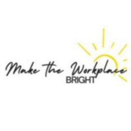 MAKE THE WORKPLACE BRIGHT trademark