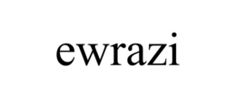 EWRAZI trademark