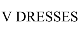 V DRESSES trademark