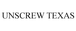 UNSCREW TEXAS trademark