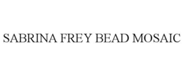 SABRINA FREY BEAD MOSAIC trademark