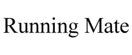 RUNNING MATE trademark