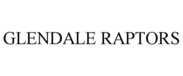 GLENDALE RAPTORS trademark