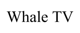 WHALE TV trademark