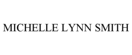 MICHELLE LYNN SMITH trademark