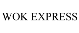 WOK EXPRESS trademark