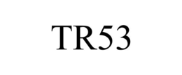 TR53 trademark