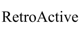 RETROACTIVE trademark