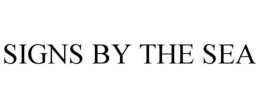 SIGNS BY THE SEA trademark