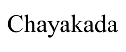 CHAYAKADA trademark
