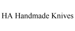 HA HANDMADE KNIVES trademark