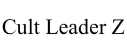 CULT LEADER Z trademark