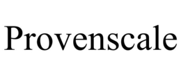 PROVENSCALE trademark