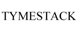 TYMESTACK trademark