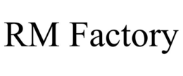 RM FACTORY trademark