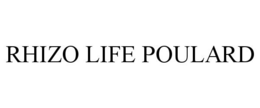 RHIZO LIFE POULARD trademark