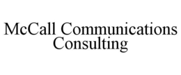 MCCALL COMMUNICATIONS CONSULTING trademark