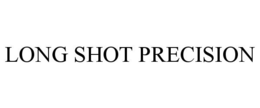 LONG SHOT PRECISION trademark