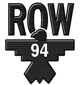 ROW 94 trademark