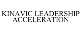 KINAVIC LEADERSHIP ACCELERATION trademark