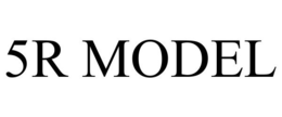5R MODEL trademark