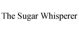 THE SUGAR WHISPERER trademark