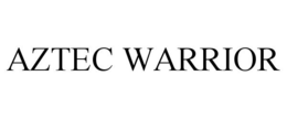 AZTEC WARRIOR trademark