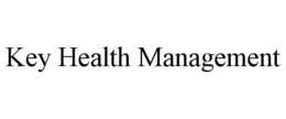 KEY HEALTH MANAGEMENT trademark