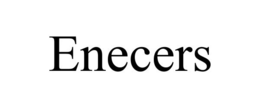 ENECERS trademark