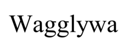 WAGGLYWA trademark