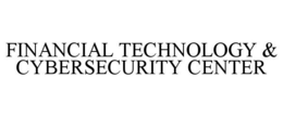 FINANCIAL TECHNOLOGY & CYBERSECURITY CENTER trademark