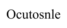 OCUTOSNLE trademark