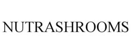 NUTRASHROOMS trademark