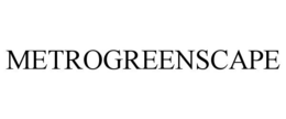 METROGREENSCAPE trademark