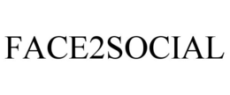 FACE2SOCIAL trademark