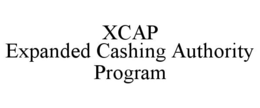 XCAP EXPANDED CASHING AUTHORITY PROGRAM trademark
