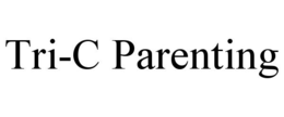 TRI-C PARENTING trademark
