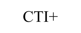 CTI+ trademark