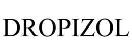 DROPIZOL trademark