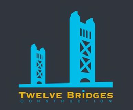 TWELVE BRIDGES CONSTRUCTION trademark