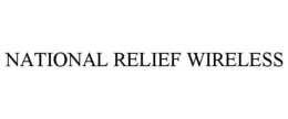NATIONAL RELIEF WIRELESS trademark