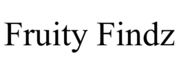FRUITY FINDZ trademark