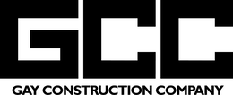 GCC GAY CONSTRUCTION COMPANY trademark