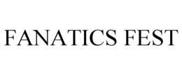 FANATICS FEST trademark