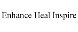 ENHANCE HEAL INSPIRE trademark
