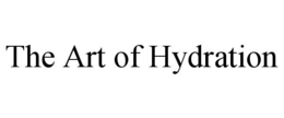 THE ART OF HYDRATION trademark