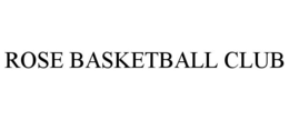 ROSE BASKETBALL CLUB trademark