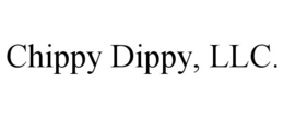 CHIPPY DIPPY, LLC. trademark